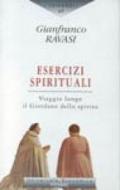 Esercizi spirituali. Viaggio lungo il Giordano dello spirito