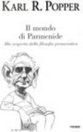 Il mondo di Parmenide. Alla scoperta della filosofia presocratica