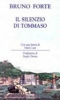 Il silenzio di Tommaso. 6 dicembre 1273: il santo teologo sceglie di non parlare più fino alla morte