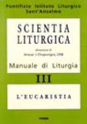 Scientia liturgica. Manuale di liturgia: 3