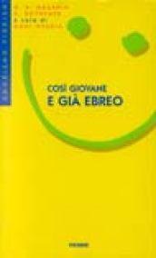 Così giovane e già ebreo. Umorismo yiddish