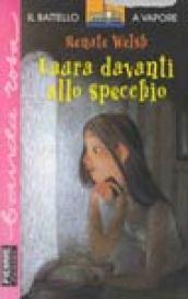 Laura davanti allo specchio