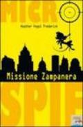 Missione Zampanera. Ediz. illustrata