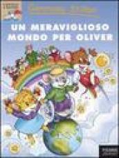 Un meraviglioso mondo per Oliver