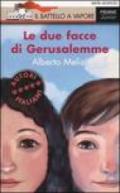 Le due facce di Gerusalemme