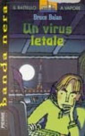 Un virus letale