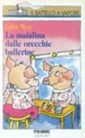 La maialina dalle orecchie ballerine