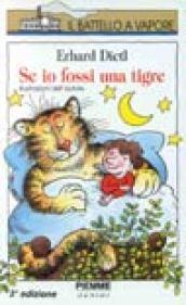 Se io fossi una tigre