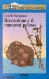 Brontolone e il mammut peloso