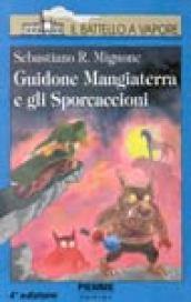 Guidone mangiaterra e gli sporcaccioni