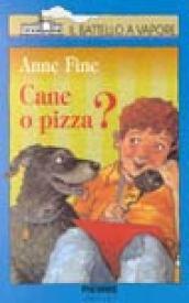 Cane o pizza?