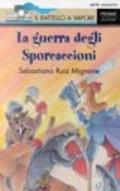 La guerra degli sporcaccioni