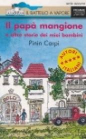 Papà mangione e altre storie dei miei bambini (Il)