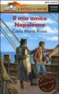 Il mio amico Napoleone