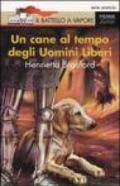 Un cane al tempo degli uomini liberi