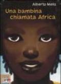 Una bambina chiamata Africa