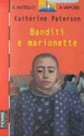 Banditi e marionette