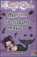 Marina e il cristallo magico. Sirenette. Ediz. illustrata: 6