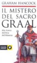 Il mistero del sacro Graal. Origine e storia di una tradizione segreta