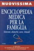 Nuovissima enciclopedia medica per la famiglia. Sintomi, disturbi, cure, rimedi