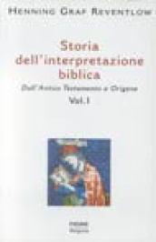 Storia dell'interpretazione biblica. 1.Dall'antico Testamento a Origene