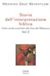 Storia dell'interpretazione biblica. 2.Dalla tarda antichità alla fine del medioevo