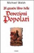 Il grande libro delle devozioni popolari