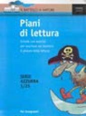 Piani di lettura de Il battello a vapore. Schede con esercizi per suscitare nei bambini il piacere della lettura. Serie azzurra (1-25)