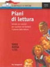 Piani di lettura de Il battello a vapore. Schede con esercizi per suscitare nei bambini il piacere della lettura. Serie rossa (1-25)