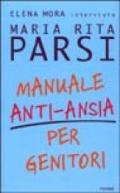 Manuale anti-ansia per genitori