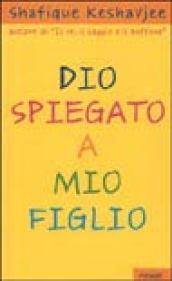 Dio spiegato a mio figlio