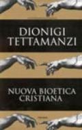 Nuova bioetica cristiana