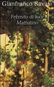 Fremito di luce. Mattutino