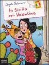 In Sicilia con Valentina