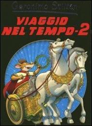 Viaggio nel tempo 2. Ediz. illustrata