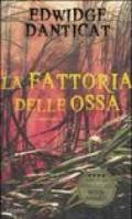 La fattoria delle ossa