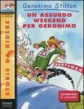 Un assurdo weekend per Geronimo