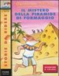 Il mistero della piramide di formaggio