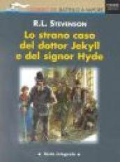 Lo strano caso del dottor Jekyll e del signor Hyde