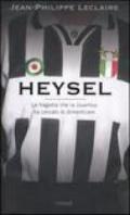 Heysel. La tragedia che la Juventus ha cercato di dimenticare