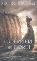 I guerrieri dei fiordi