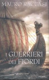 I guerrieri dei fiordi