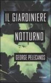 Il giardiniere notturno