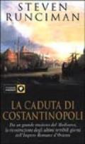 La caduta di Costantinopoli