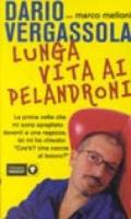 Lunga vita ai pelandroni