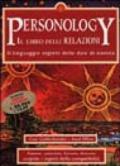 Personology. Il libro delle relazioni. Il linguaggio segreto delle date di nascita