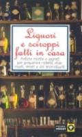 Liquori e sciroppi fatti in casa