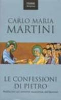 Le confessioni di Pietro. Meditazioni sul cammino vocazionale nell'apostolo