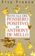 Manuale del pensiero positivo di Anthony de Mello