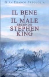 Il bene e il male secondo Stephen King